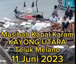 Kapal Barang Tenggelam, Polres Kayong Utara Amankan 7 Pelaku:Ketua PERTASIM Angkat Bicara