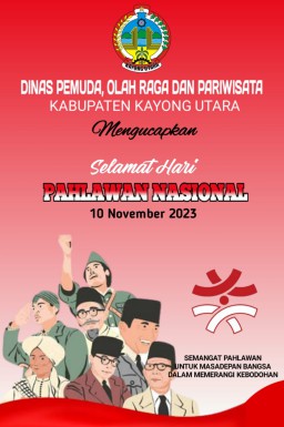 Dinas Pemuda, Olah Raga dan Pariwisata Kabupaten Kayong Utara Mengucapkan Selamat Hari Pahlawan Nasional