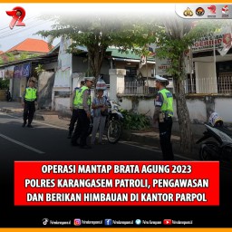 Polres Karangasem Patroli, Pengawasan dan Berikan Himbauan di Kantor Parpol
