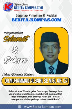 Segenap Direksi Berita-Kompas.Com MengucapkanSelamat & Sukses Atas Wisuda program Doktor Kepada DR. MUHAMMAD ALBAHI, SE, M.Si, Ak, CA di UIN-Sumatera Utara Meda
