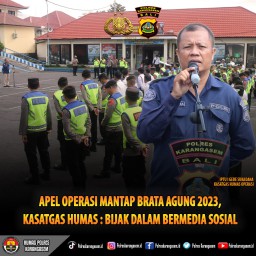 Apel OMB, Kasatgas Humas : Bijak Dalam Bermedia Sosial
