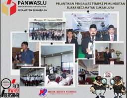 197 Pengawas TPS Se'Kecamatan Sukamulya Siap Sukseskan Pemilu Tahun 2024
