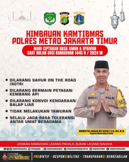 Polres Metro Jakarta Timur Imbau Kamtibmas Kepada Masyarakat di Bulan Suci Ramadhan