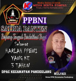 Ketua DPAC Kecamatan Pandeglang, PPBNI Satria Banten, "Mulyadi" Ucapkan Selamat Hari Lahir Yang ke 3 Tahun