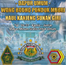Haul Kanjeng Sunan Giri ke-519 Bersama Dapur Umum Wong Bodho Pondok Mburi