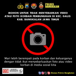 Kapolres Bangkalan Beri Himbauan Kepada Seluruh Masyarakat Agar Tidak Menyebarkan Video Atau Foto Korban Pembunuhan
