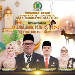 Keluarga Besar Pimpinan dan Anggota DPRD Kabupaten Pasuruan,Mengucapkan Selamat Hari Raya Idul Adha 10 Dzulhijjah 1446 H