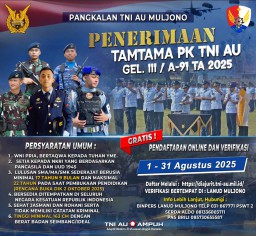 Lanud Muljono Buka Rekrutmen Tamtama PK TNI AU Gelombang III/A-91 Tahun 2025, Cek Link Pendaftarannya