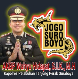 Pasca Demo" AKBP Wahyu Hidayat, S.I.K., M.H : Wilayah Hukum Polres Tanjung Perak, Kami Jamin Aman dan Kondusif