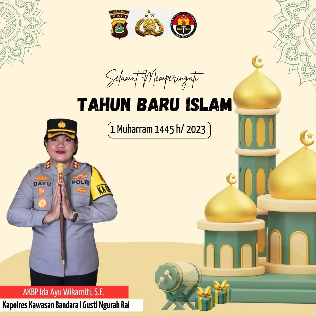 Kapolres Bandara Ngurah Rai Ucapkan Selamat Tahun Baru Islam 1 Muharram 1445 Hijriah