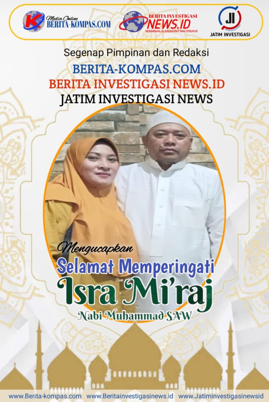 Segenap Pimpinan dan Redaksi Media Beritakompas.com : Ucapkan Selamat Isra Mi’raj 2024