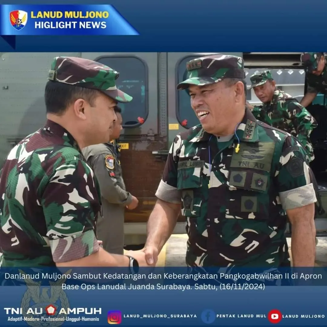 Danlanud Muljono Sambut Kedatangan Pangkogabwilhan II Marsekal Madya (Marsdya) Rombongan di Surabaya Dalam Rangka  Kegiatan Latma Keris Woomera Ta.2024