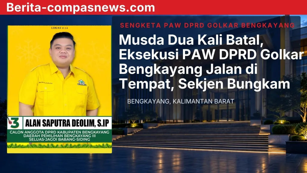 Musda Dua Kali Batal, Eksekusi PAW DPRD Golkar Bengkayang Jalan di Tempat, Sekjen Bungkam