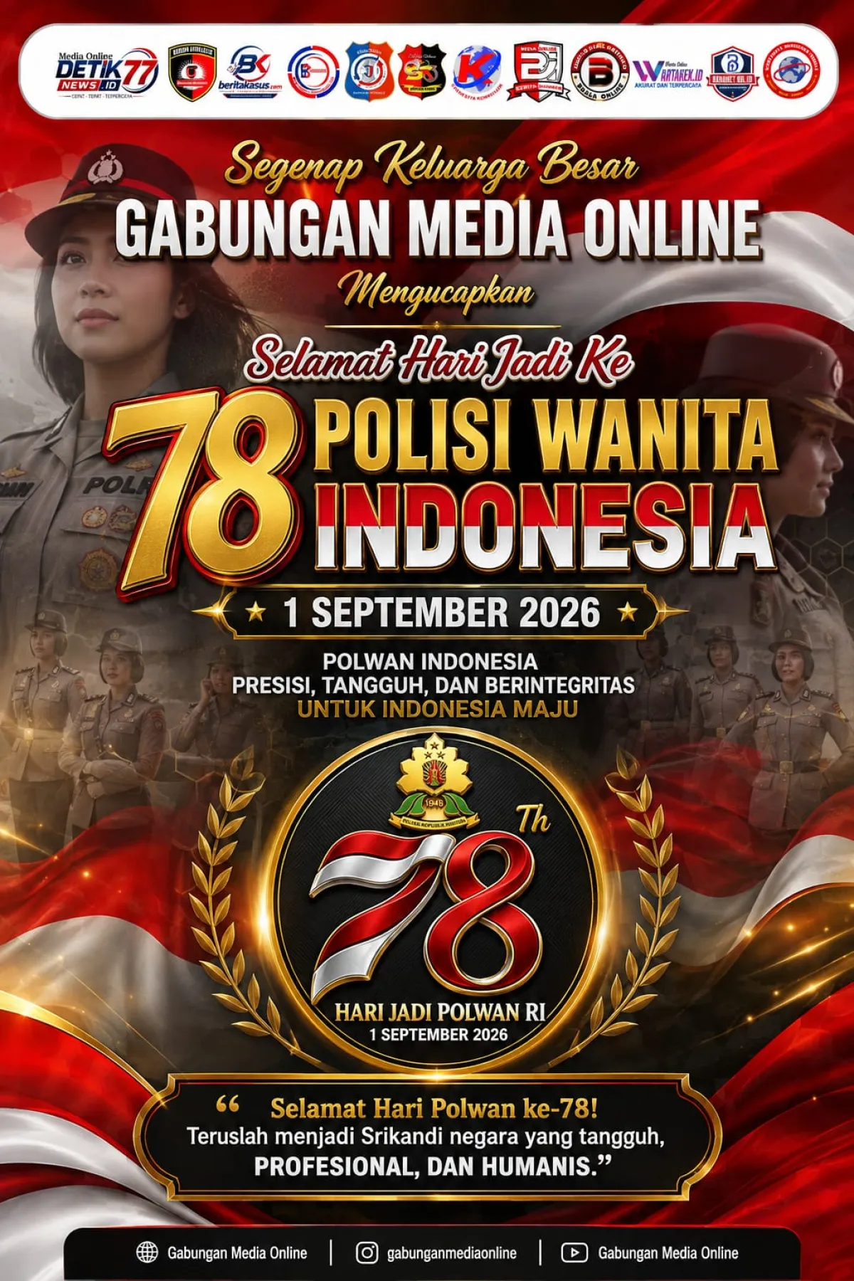 Gabungan 12 Media Online Ucapkan Selamat Hari Jadi Polwan RI ke-78: “One Police Woman, Extraordinary Impact”