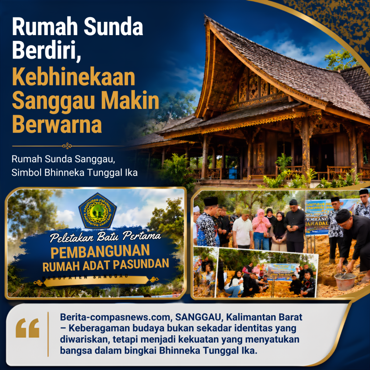 “Rumah Sunda Berdiri, Kebhinekaan Sanggau Makin Berwarna” 