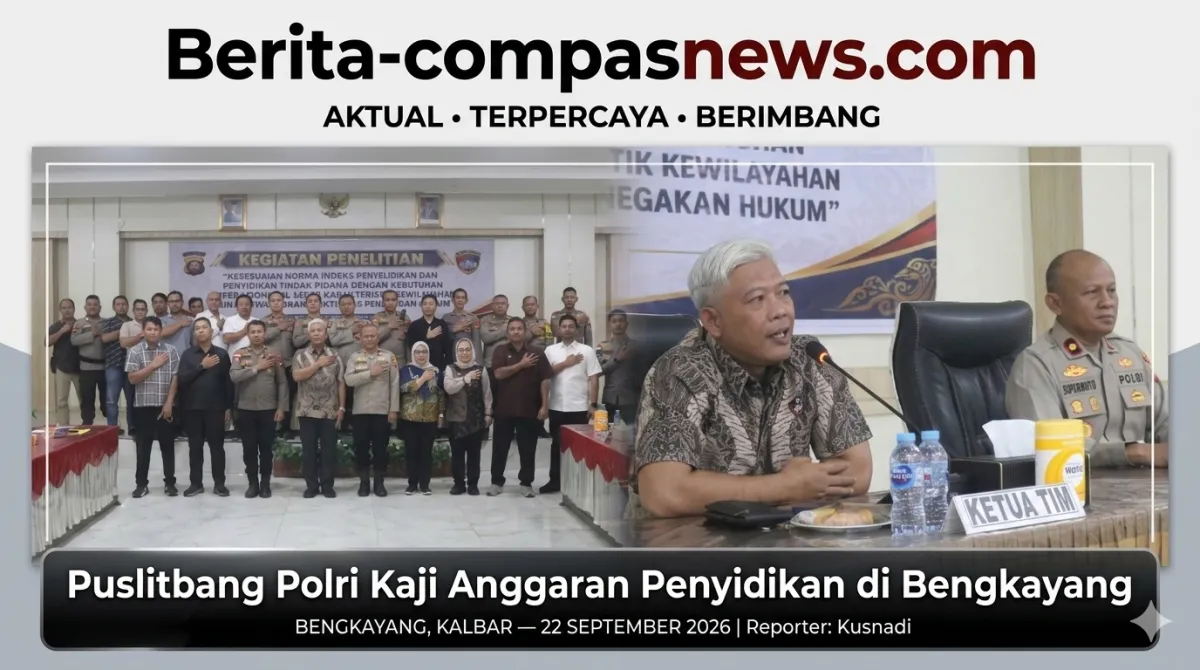 Puslitbang Polri Kaji Anggaran Penyidikan di Bengkayang