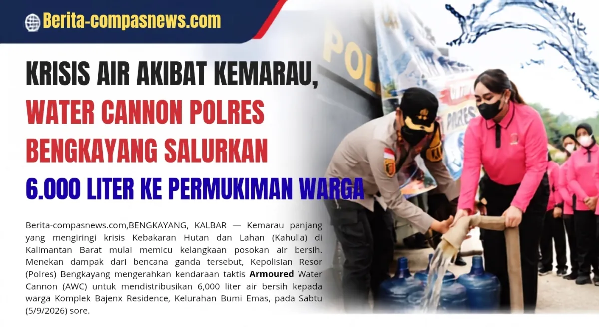 Krisis Air Akibat Kemarau, Water Cannon Polres Bengkayang Salurkan 6.000 Liter ke Permukiman Warga
