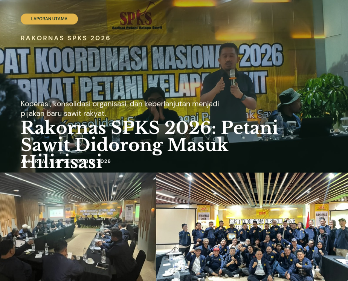 Rakornas SPKS 2026: Petani Sawit Didorong Masuk Hilirisasi